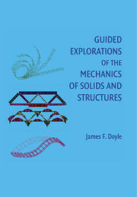 Doyle |  Guided Explorations of the Mechanics of Solids and Structures | Buch |  Sack Fachmedien