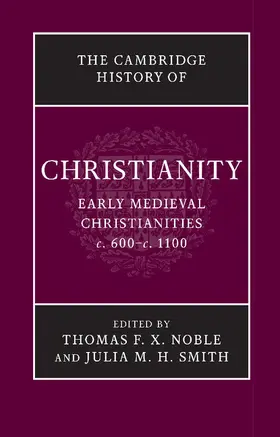 Noble / Smith | The Cambridge History of Christianity | Buch | 978-1-107-42364-0 | sack.de