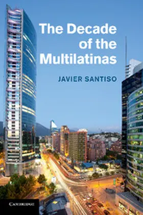 Santiso |  The Decade of the Multilatinas | Buch |  Sack Fachmedien