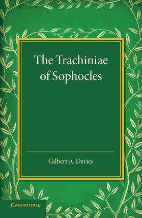 Davies |  The Trachiniae of Sophocles | Buch |  Sack Fachmedien