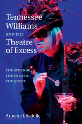 Saddik |  Tennessee Williams and the Theatre of Excess | Buch |  Sack Fachmedien