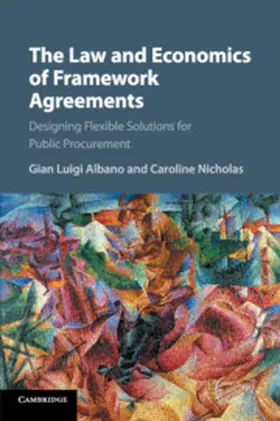 Albano / Nicholas |  The Law and Economics of Framework Agreements | Buch |  Sack Fachmedien