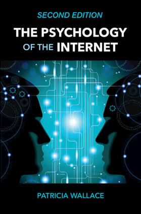 Wallace |  The Psychology of the Internet | Buch |  Sack Fachmedien
