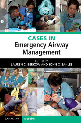 Berkow / Sakles |  Cases in Emergency Airway Management | Buch |  Sack Fachmedien