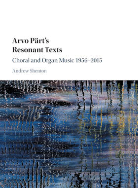 Shenton |  Arvo Pärt's Resonant Texts | Buch |  Sack Fachmedien