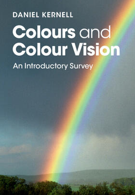 Kernell |  Colours and Colour Vision | Buch |  Sack Fachmedien