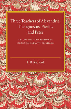 Radford |  Three Teachers of Alexandria | Buch |  Sack Fachmedien
