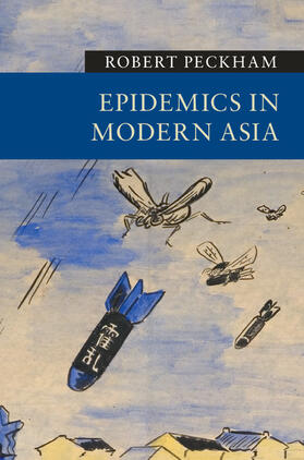 Peckham |  Epidemics in Modern Asia | Buch |  Sack Fachmedien