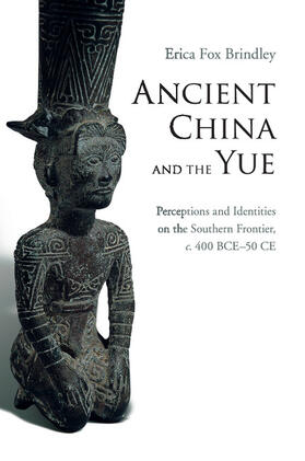 Brindley |  Ancient China and the Yue | Buch |  Sack Fachmedien