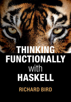Bird |  Thinking Functionally with Haskell | Buch |  Sack Fachmedien
