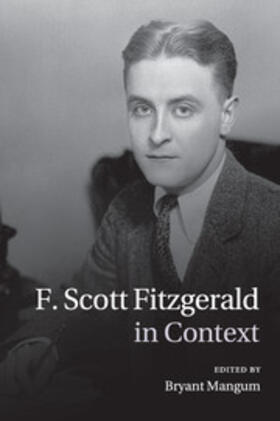 Mangum |  F. Scott Fitzgerald in Context | Buch |  Sack Fachmedien