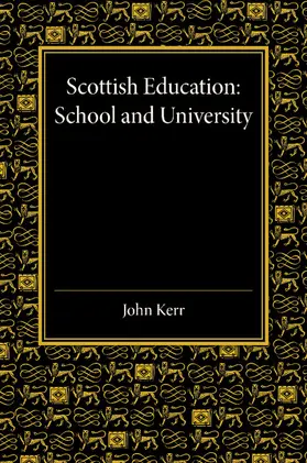 Kerr |  Scottish Education | Buch |  Sack Fachmedien