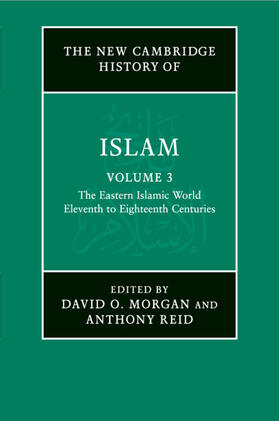 Morgan / Reid |  The New Cambridge History of Islam | Buch |  Sack Fachmedien