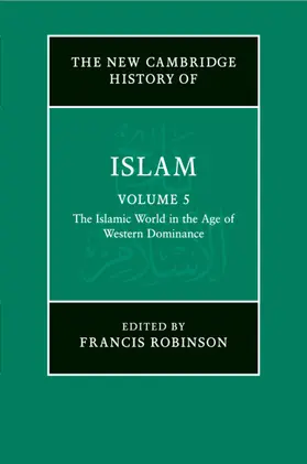 Robinson |  The New Cambridge History of Islam | Buch |  Sack Fachmedien