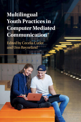 Cutler / Røyneland |  Multilingual Youth Practices in Computer Mediated Communication | Buch |  Sack Fachmedien