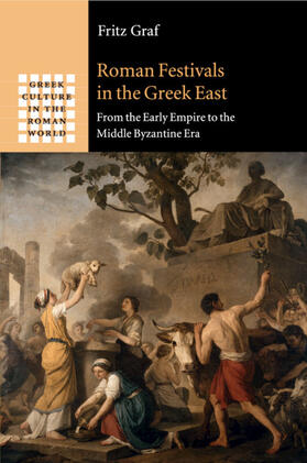Graf |  Roman Festivals in the Greek East | Buch |  Sack Fachmedien