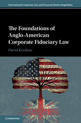 Kershaw |  The Foundations of Anglo-American Corporate Fiduciary Law | Buch |  Sack Fachmedien