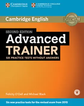 O'Dell / Black |  Advanced Trainer, Six Practice Tests Without Answers with Audio | Buch |  Sack Fachmedien