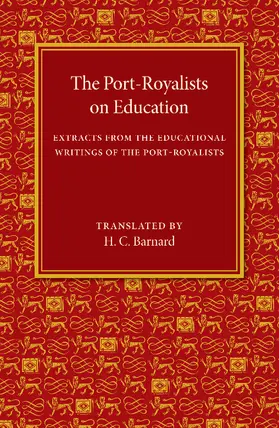  The Port-Royalists on Education | Buch |  Sack Fachmedien