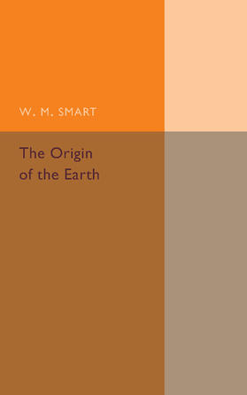 Smart |  The Origin of the Earth | Buch |  Sack Fachmedien