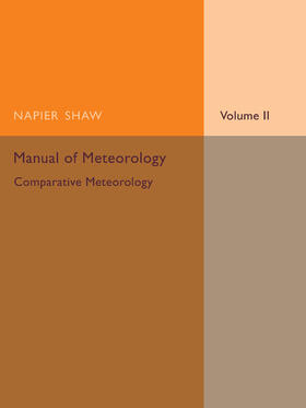 Shaw |  Manual of Meteorology | Buch |  Sack Fachmedien