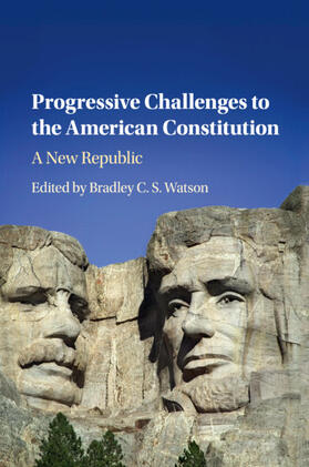 Watson |  Progressive Challenges to the American Constitution | Buch |  Sack Fachmedien