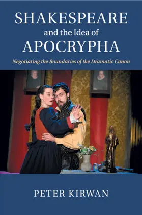 Kirwan |  Shakespeare and the Idea of Apocrypha | Buch |  Sack Fachmedien