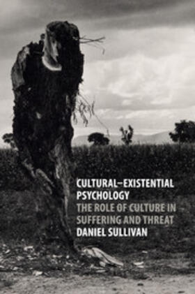 Sullivan |  Cultural-Existential Psychology | Buch |  Sack Fachmedien
