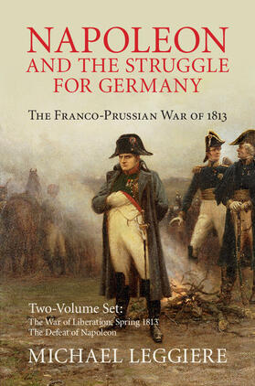 Leggiere |  Napoleon and the Struggle for Germany 2 Volume Set | Buch |  Sack Fachmedien