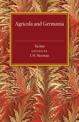 Tacitus / Sleeman |  De Vita Iulii Agricolae, de Origine et Moribus             Germanorum | Buch |  Sack Fachmedien