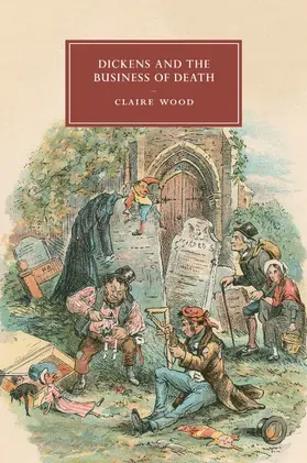 Wood |  Dickens and the Business of Death | Buch |  Sack Fachmedien