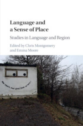 Montgomery / Moore |  Language and a Sense of Place | Buch |  Sack Fachmedien