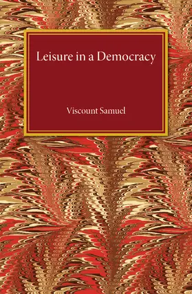 Samuel |  Leisure in a Democracy | Buch |  Sack Fachmedien