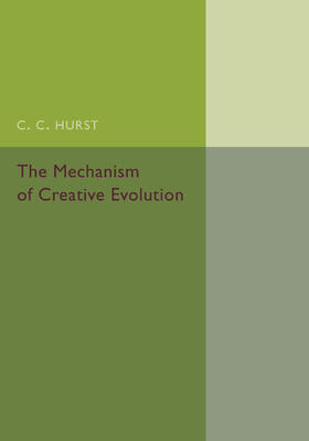 Hurst |  The Mechanism of Creative Evolution | Buch |  Sack Fachmedien