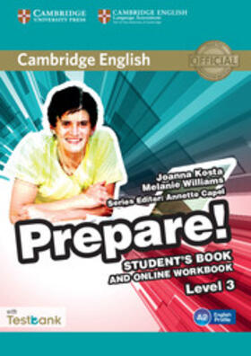 Kosta / Williams / Holcombe |  Cambridge English Prepare! Level 3 Student's Book and Online Workbook with Testbank | Buch |  Sack Fachmedien