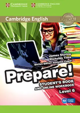 Styring / Tims / McKeegan | Cambridge English Prepare! Level 6 Student's Book and Online Workbook | Medienkombination | 978-1-107-49797-9 | sack.de