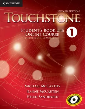 McCarthy / McCarten / Sandiford |  Touchstone Level 1 Student's Book with Online Course (Includes Online Workbook) | Buch |  Sack Fachmedien