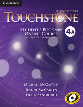 McCarthy / McCarten / Sandiford |  Touchstone Level 4 Student's Book with Online Course A (Includes Online Workbook) | Buch |  Sack Fachmedien