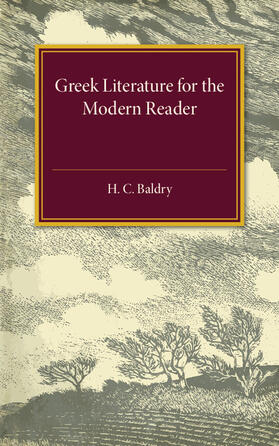 Baldry |  Greek Literature for the Modern Reader | Buch |  Sack Fachmedien