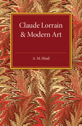 Hind |  Claude Lorrain and Modern Art | Buch |  Sack Fachmedien