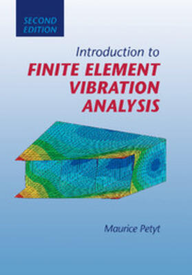 Petyt |  Introduction to Finite Element Vibration             Analysis | Buch |  Sack Fachmedien