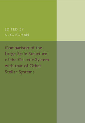 Roman |  Comparison of the Large-Scale Structure of the Galactic System with             that of Other Stellar Systems | Buch |  Sack Fachmedien