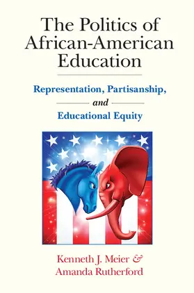 Meier / Rutherford |  The Politics of African-American Education | Buch |  Sack Fachmedien