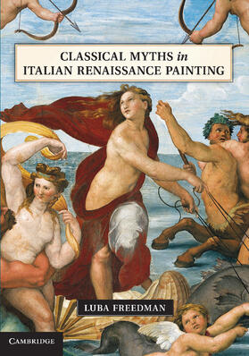 Freedman |  Classical Myths in Italian Renaissance Painting | Buch |  Sack Fachmedien
