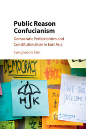 Kim |  Public Reason Confucianism | Buch |  Sack Fachmedien