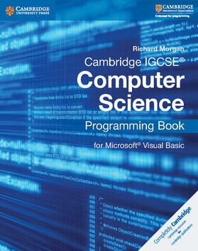 Morgan |  Cambridge Igcse(r) Computer Science Programming Book | Buch |  Sack Fachmedien