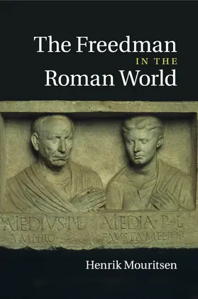 Mouritsen |  The Freedman in the Roman World | Buch |  Sack Fachmedien