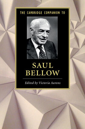 Aarons |  The Cambridge Companion to Saul Bellow | Buch |  Sack Fachmedien