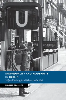 Föllmer |  Individuality and Modernity in Berlin | Buch |  Sack Fachmedien