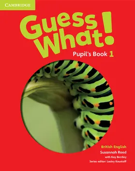 Reed |  Guess What! Level 1 Pupil's Book British English | Buch |  Sack Fachmedien